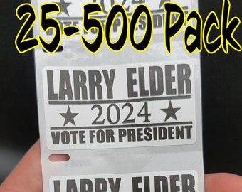 LARRY ELDER For PRESIDENT 2024 Stickers 25-500 Pack politic decal election vote