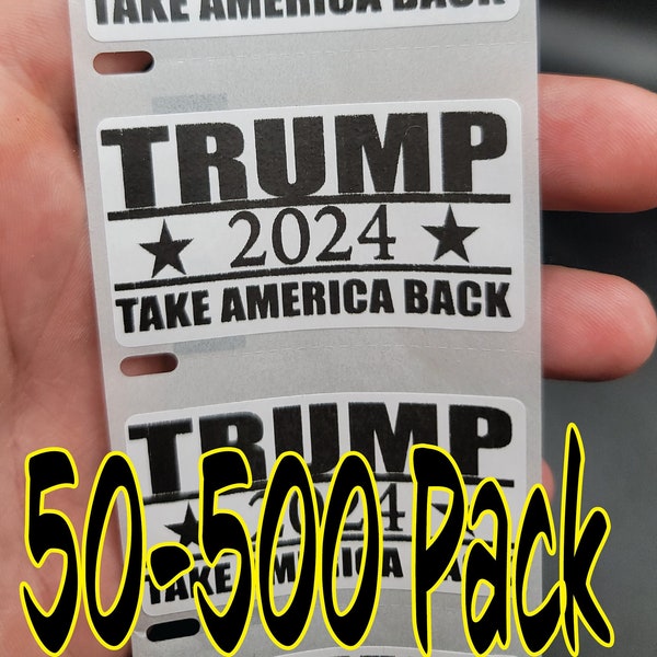 TRUMP 2024 Take AMERICA BACK Stickers 25-500 Pack politic decal donald electionc maga great