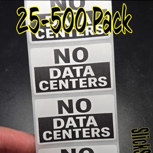 NO DATA CENTERS  25-500 bulk lot stickers decals labels pack vote keep out anti