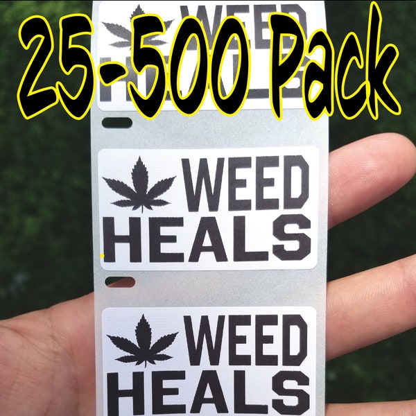 WEED HEALS 25-1000 Pack Pro Marijuana LEGALIZE Sticker Cannabis weed ganja thc bulk lot