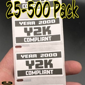 50 STÜCK "Y2K COMPLIANT" Sticker Label Prank Aufkleber Jahr 2000 Warnetikett Bulk Lot