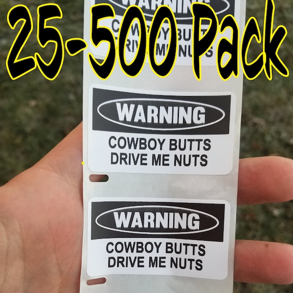 Cowboy Butts Drive Me Nuts Stickers 25-1000 Pack gag sticker gay pride sticker labels joke prank