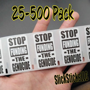 ¡DETENGA LA FINANCIACIÓN DEL GENOCIDIO! Paquete de 25-500 pegatinas Gaza Palestina Fin de la ocupación Palestina