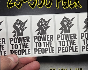 POWER To The PEOPLE 25-500 bulk pack stickers decal labels political protest rally ice social justice