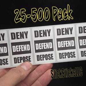 DENY DEFEND DEPOSE-stickers 25-500 Bulkverpakking etiketten politieke beweging zijn gratis
