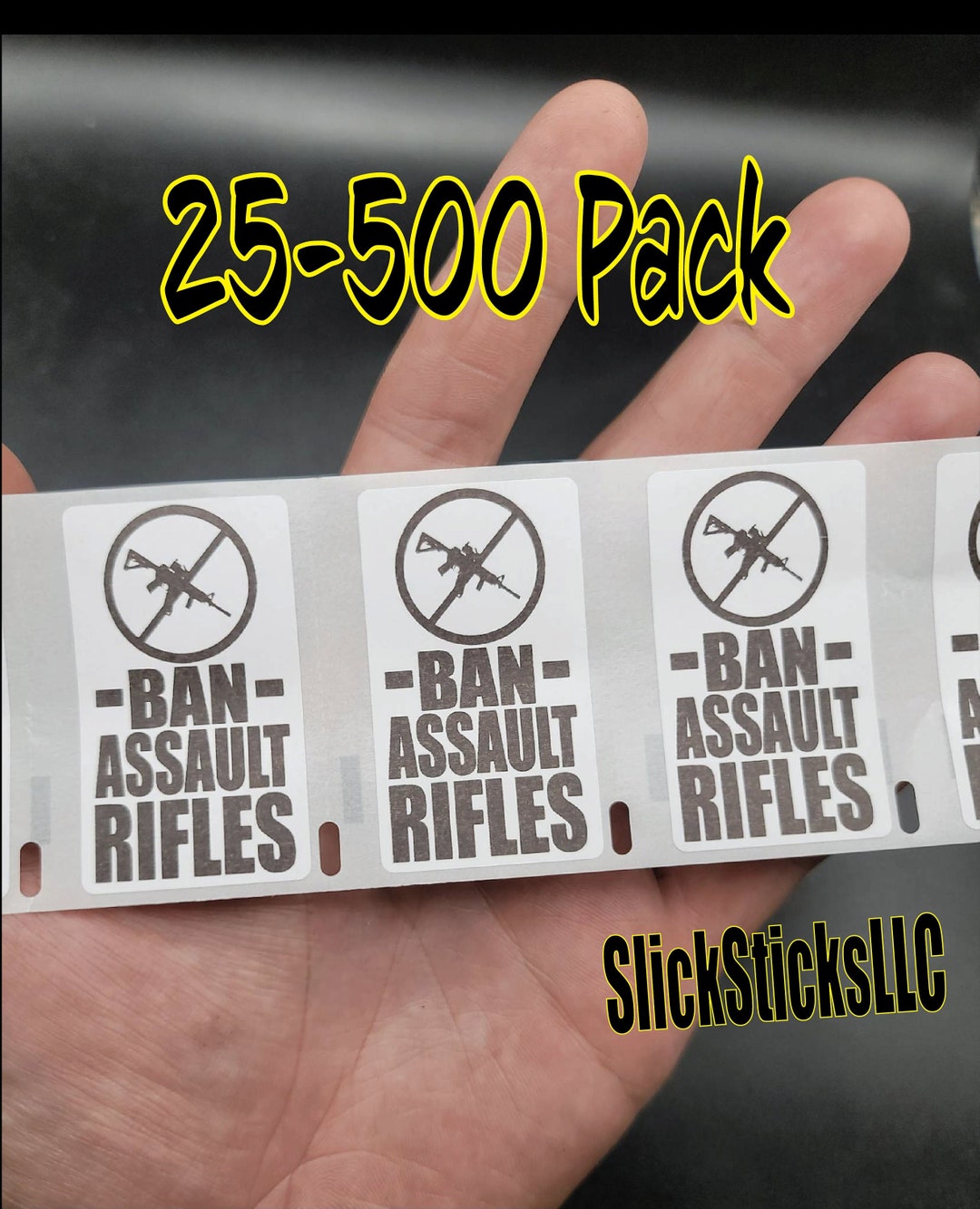 BAN ASSAULT RIFLES 25-500pack Stickers Bulk Pack Labels Ar Style 15 Pro ...