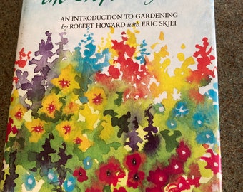 What Makes the Crops Rejoice, una introducción a la jardinería de Robert Howard con Eric Skjei