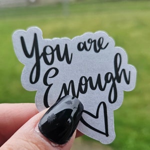 Sei abbastanza adesivo, citazioni positive, vibrazioni positive, cuore, adesivo kindle, adesivo per laptop, salute mentale, positività