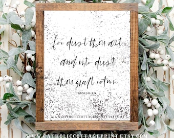 Lent Printable - "For dust thou art, and and into dust thou shalt return" - Genesis 3:19, Douay Rheims Version