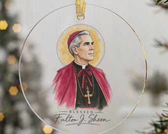 Blessed Fulton Sheen Ornament | Catholic Saint Acrylic Ornament | Catholic Stuffing Stocker | Catholic Christmas Ornament