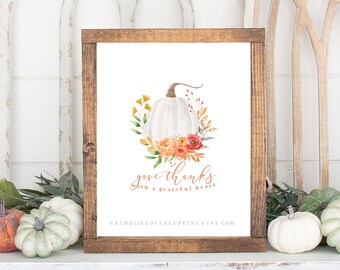 Autumn/Fall Christian Printable - Give thanks with a grateful heart - Digital Download, Pumpkin Print