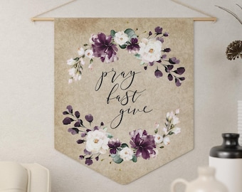 Lent "pray, fast, give" Floral Banner Catholic Pennant - Catholic Wall Decor - Catholic Lent and Easter Decor