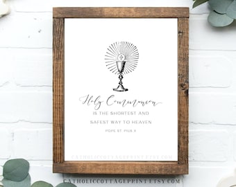 First Communion Card - Eucharist Printable - "Holy Communion is the shortest and safest way to Heaven." - Pope St. Pius X Catholic download