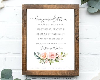 St Gianna Molla Floral Printable - Love your children. In them you can see baby Jesus. Pray for them a lot. - Catholic digital download