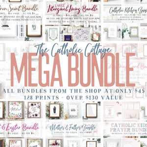 The Catholic Cottage MEGA BUNDLE - All Major Bundles in the shop included - Celebrate/Decorate for all Major Liturgical Feasts and Holidays