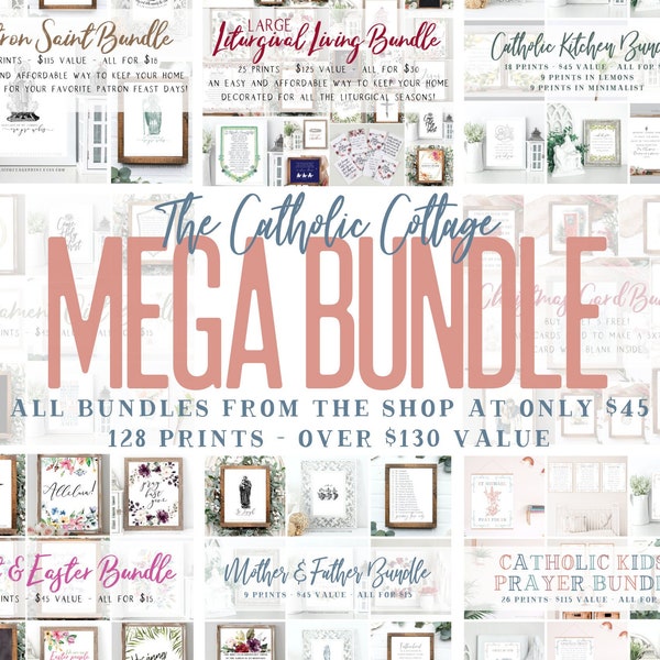 The Catholic Cottage MEGA BUNDLE - All Major Bundles in the shop included - Celebrate/Decorate for all Major Liturgical Feasts and Holidays