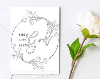 Know, Love, Serve God Coloring Page - Catholic Printable, Digital Download