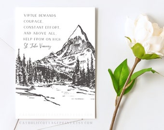 Father's Day Card with St. John Vianney quote - Virtue demands courage, constant effort, and above all, help from on high -Catholic Download