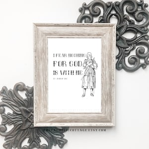 St. Joan of Arc Printable "I fear nothing for God is with me" - Catholic Saint Digital Download