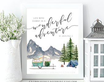 Pope St. John Paul II Quote - "Life with Christ is a wonderful adventure" - Catholic digital download