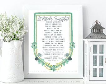 St. Patrick's Breastplate Printable - "Christ with me, Christ before me, Christ behind me..." - Digital Download