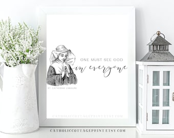 St. Catherine Laboure Quote - One must see God in everyone - Catholic digital download