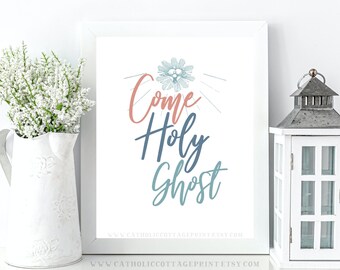 Pentecost Printable - "Come Holy Ghost" - Catholic Digital Download