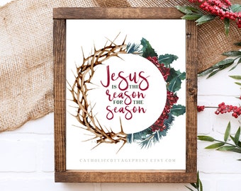 Christmas Card Printable - Jesus is the reason for the season wreath -  Advent Wall Decor/Art, Christmas Gift, Digital download