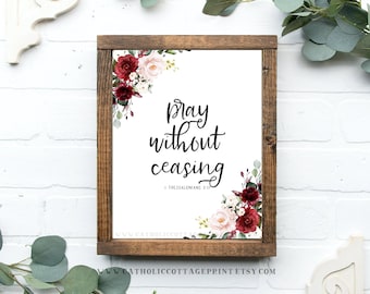 St. Paul Quote - "Pray without ceasing" - 1 Thessalonians 3:17, Catholic Bible Download, Douay Rheims Version