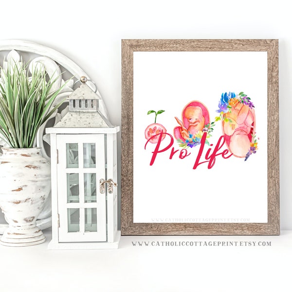 Pro Life Printable - Digital Download