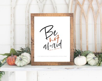 Be not afraid - Pope St. John Paul II printable  Catholic saint quote/digital download