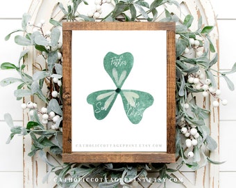 St. Patrick's Day Printable - Holy Trinity Three Leaf Clover - Digital Download/Wall Decor