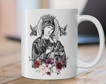 Our Lady of Perpetual Help, pray for us mug - Floral - Ceramic Mug 11oz - Catholic Gift for Women