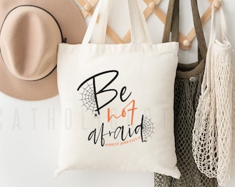 St. John Paull II Canvas Tote Bag "Be not afraid" - Trick or Treat Bag - Catholic Mass Bag - Catholic gift for women, teen, boys, girls