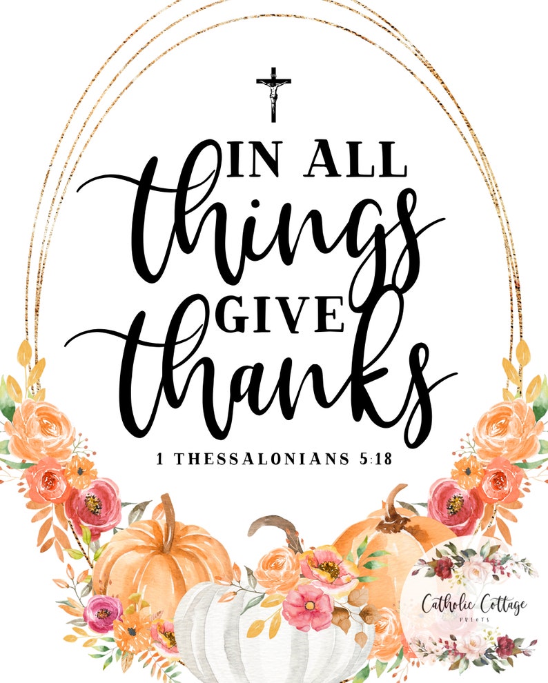 Autumn/Fall Bible Quote Printable 1 Thessalonians 518 In  Etsy