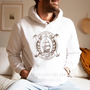 St. Therese Lisieux Hoodie - &quot;The world is thy ship not thy home&quot; Hooded Sweatshirt - Catholic Men & Women Hooded Sweatshirt - Little Flower