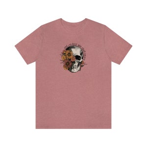 Floral Memento Mori T Shirt "and to dust you shall return" - Catholic Apparel for Women and Girls - Unisex Short Sleeve Tee Heather Mauve