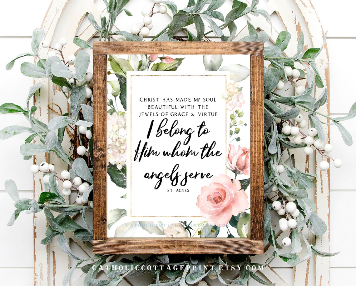 St. Agnes Quote Printable christ Has Made My Soul Etsy