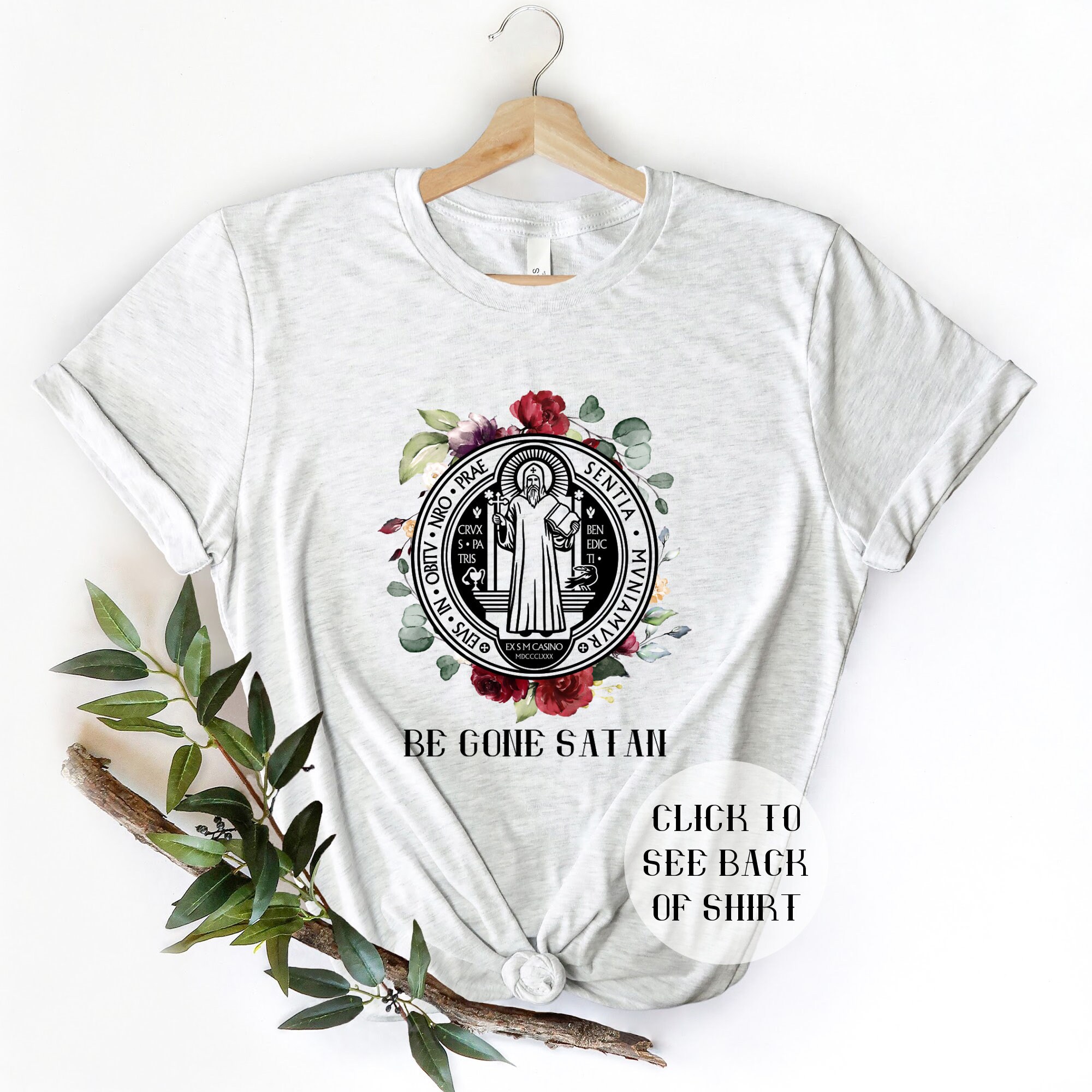 Floral St. Benedict Medal T Shirt Be gone satan. Drink | Etsy