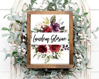 Laudem Gloriae - Praise of Glory - Quote by St. Elizabeth of the Trinity - Catholic printable/digital downlaod
