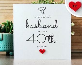 Husband 40th Birthday Card, Handmade 40th Birthday Card for Husband, Husband's Birthday Personalised Card