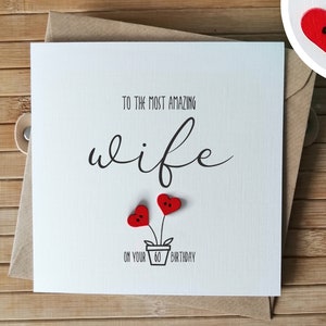 Wife 60th Birthday Card, Personalised Handmade Card for Wife's 60th Birthday, Eco Friendly