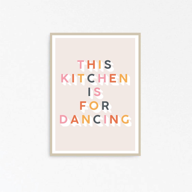 This Kitchen Is For Dancing Wall Art Print / Kitchen Sign / Etsy