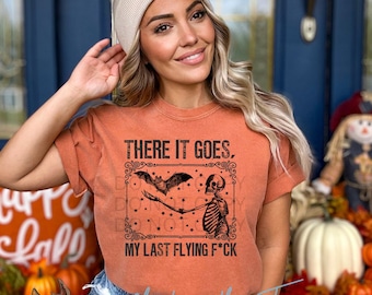 There it Goes The Last Flying F** Graphic Tee