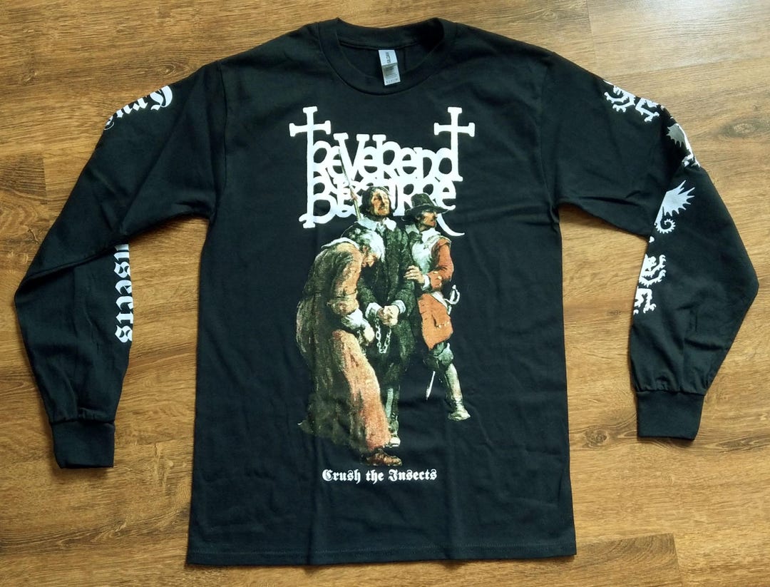 REVEREND BIZARRE - Crush the Insects (long Sleeve) Officially