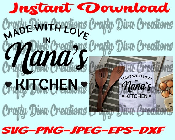 Download Made With Love In Nana S Kitchen Svg Cut File Grand Etsy
