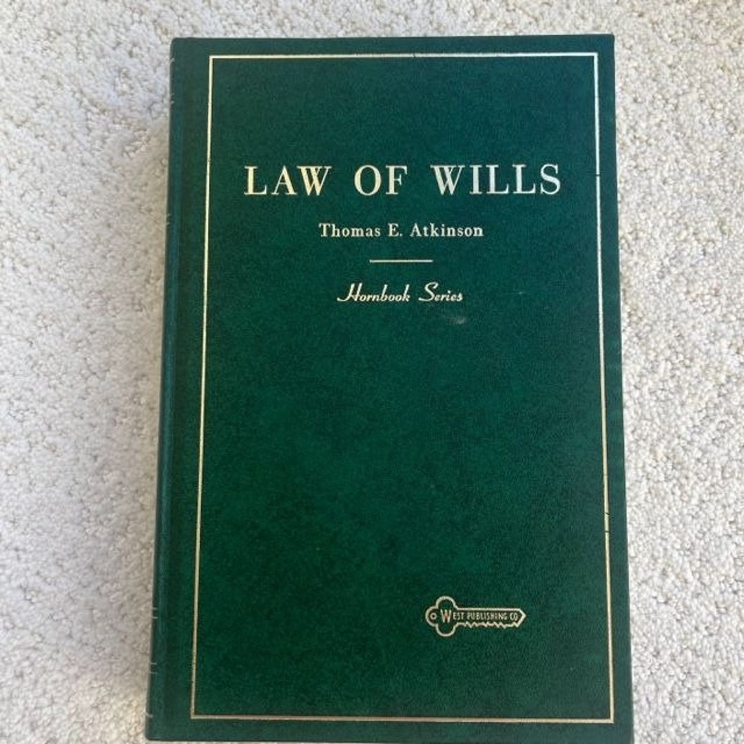Law of Wills Thomas E. Atkinson 2nd Edition 1953 Etsy