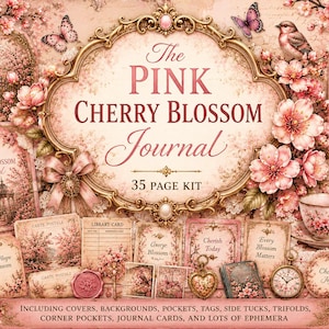 May include: A 35-page journal kit featuring pink cherry blossoms, butterflies, and a bird. The central gold frame displays the text The Pink Cherry Blossom Journal. Includes ephemera like tags, pockets, cards, and a teacup illustration.