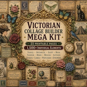 Pode incluir: Um kit de colagem digital com uma moldura dourada ornamentada central com o texto Victorian Collage Builder Mega Kit, 25 páginas imprimíveis e mais de 1.500 elementos individuais. As imagens circundantes incluem postais vintage, ilustrações botânicas, borboletas, pássaros, lobos, motivos egípcios e vários efémeros.
