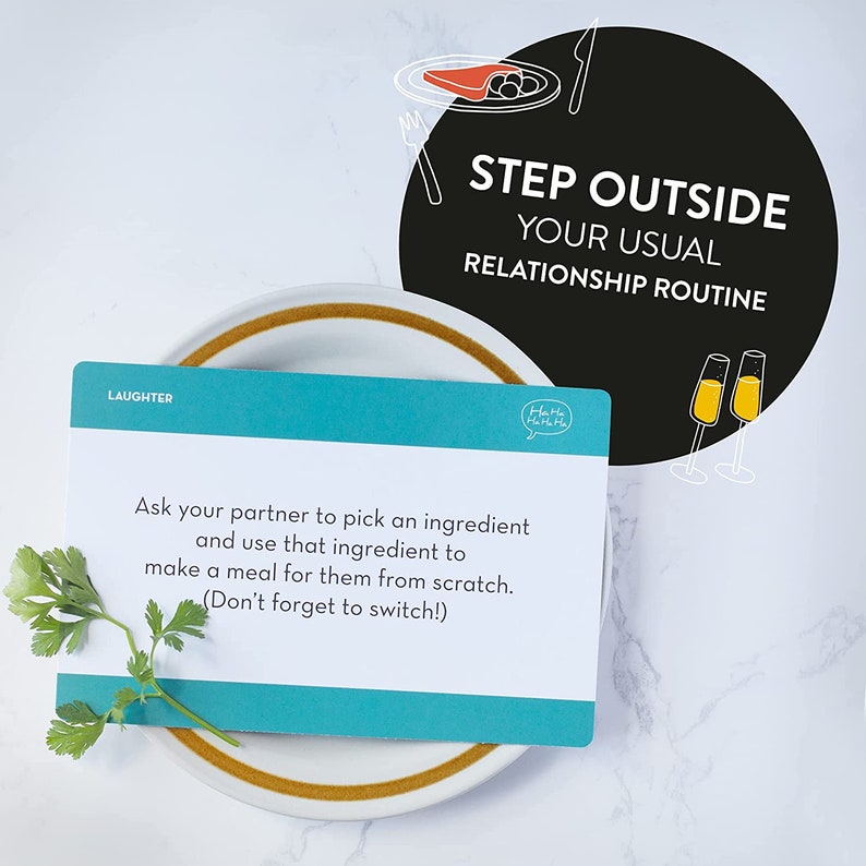 May include: A blue card with the text "LAUGHTER" and "STEP OUTSIDE YOUR USUAL RELATIONSHIP ROUTINE" on a white background. The card has the text "Ask your partner to pick an ingredient and use that ingredient to make a meal for them from scratch. (Don't forget to switch!)"